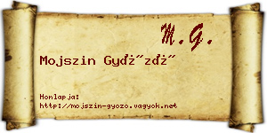 Mojszin Győző névjegykártya